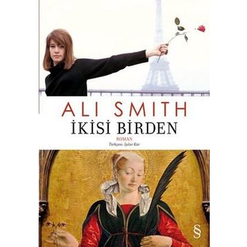 İkisi Birden - Ali Smith
