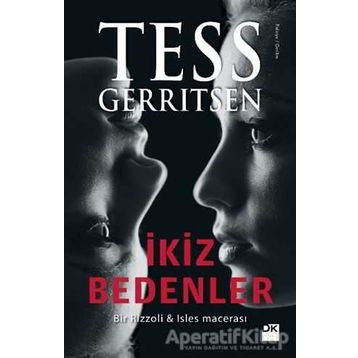 İKİZ BEDENLER (CILTLI) - TESS GERRITSEN