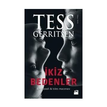 İKİZ BEDENLER (ÖZEL BASKI) - TESS GERRITSEN