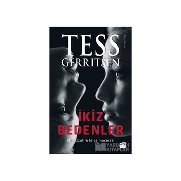 İKİZ BEDENLER (ÖZEL BASKI) - TESS GERRITSEN