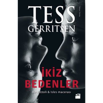 İkiz Bedenler - Tess Gerritsen