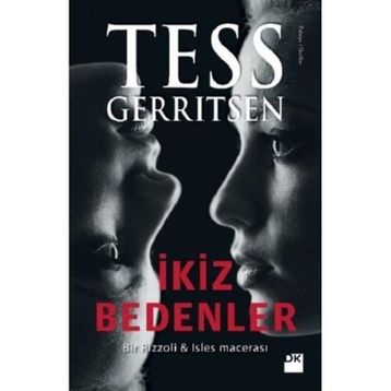 İkiz Bedenler - Tess Gerritsen