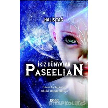 İkiz Dünyalar Paseelian - Halis Tağ