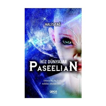 İkiz Dünyalar Paseelian - Halis Tağ