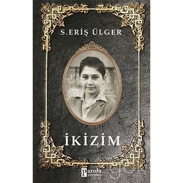 İkizim - Eriş Ülger