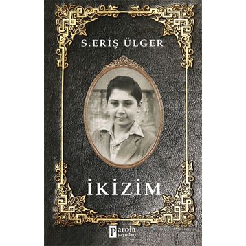 İkizim - Eriş Ülger