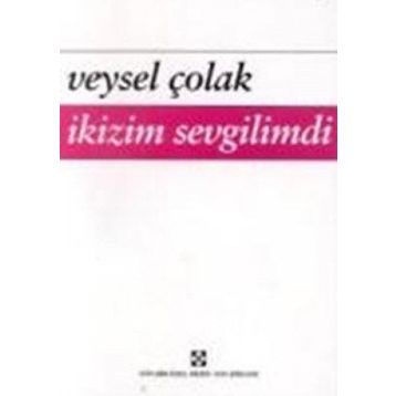 İkizim Sevgilimdi - Veysel Çolak