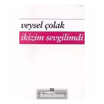 İkizim Sevgilimdi - Veysel Çolak