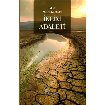 İklim Adaleti - Şükrü Karatepe