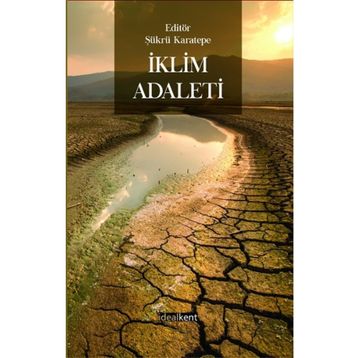 İklim Adaleti - Şükrü Karatepe