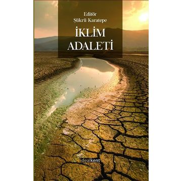 İklim Adaleti - Şükrü Karatepe