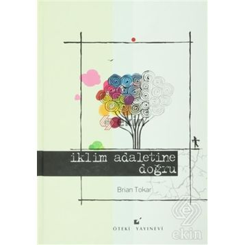 İklim Adaletine Doğru - Brian Tokar