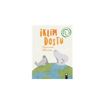 İklim Dostu - Koray Avcı Çakman - Final Kültür Sanat Yayınları
