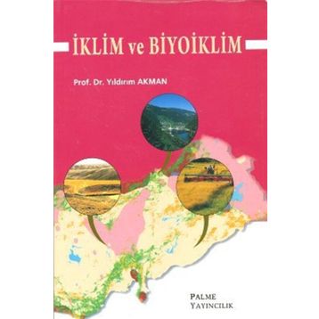 İKLİM VE BIYOIKLIM - YILDIRIM AKMAN