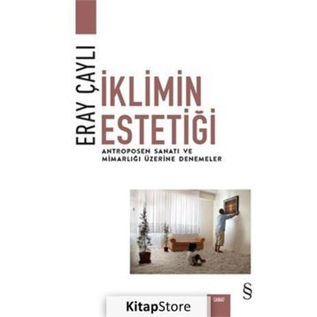 İklimin Estetiği - Eray Çaylı