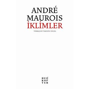 İKLIMLER - ANDRE MAUROIS