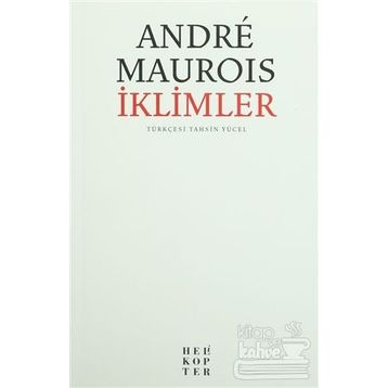 İKLIMLER - ANDRE MAUROIS