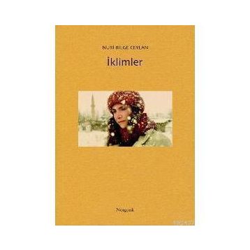 İKLİMLER - NURI BILGE CEYLAN