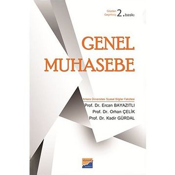 İKMEP İÇERİĞİNE UYUMLU MESLEK YÜKSEK OKULLARINA YÖNELİK GENEL MUHASEBE - BILAL ZAFER BERIKOL;VEYIS NACI TANIŞ