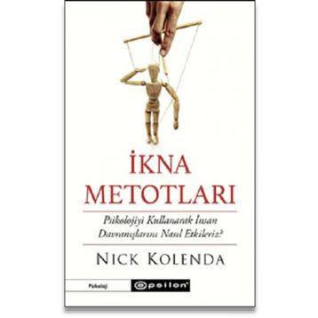 İkna Metotları - Nick Kolenda