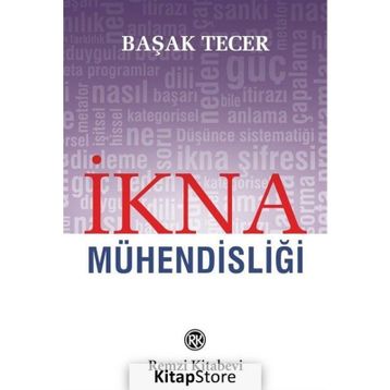 İkna Mühendisliği - Başak Tecer