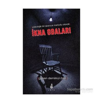 İkna Odaları - Gülşen Demirkol Özer