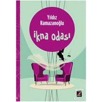 İkna Odası - Yıldız Ramazanoğlu
