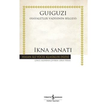 İkna Sanatı - Guiguzi