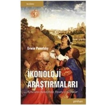 İkonoloji Araştırmaları - Erwin Panofsky
