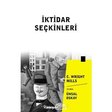 İktidar Seçkinleri - C. Wright Mills
