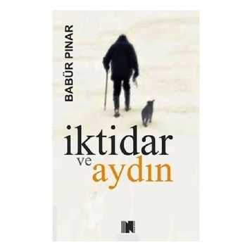 İktidar ve Aydın Babür Pınar