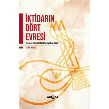 İktidarın Dört Evresi - Tahir Yıldız