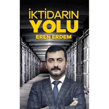 İktidarın Yolu - Eren Erdem