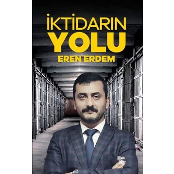 İktidarın Yolu - Eren Erdem