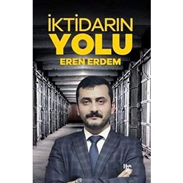 İktidarın Yolu - Eren Erdem