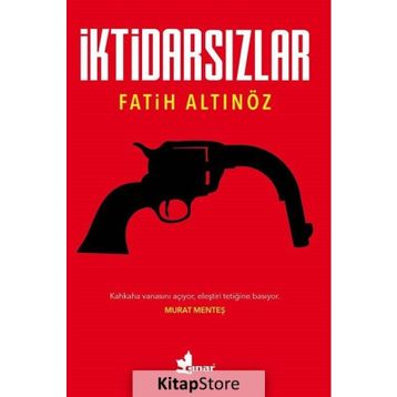 İktidarsızlar - Fatih Altınöz