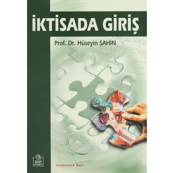 İKTİSADA GİRİŞ - HÜSEYİN ŞAHİN