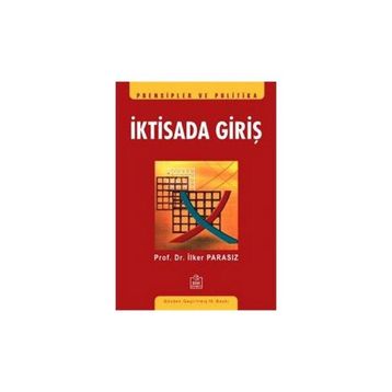İKTİSADA GİRİŞ - MUSTAFA İLKER PARASIZ