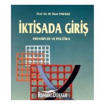 İKTİSADA GİRİŞ - MUSTAFA İLKER PARASIZ