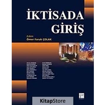 İKTİSADA GİRİŞ - ÖMER FARUK ÇOLAK