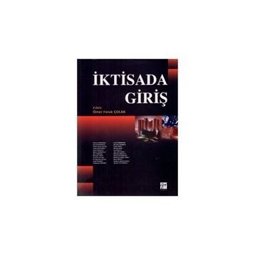 İKTİSADA GİRİŞ - ÖMER FARUK ÇOLAK