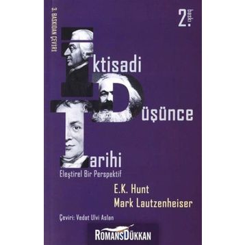 İKTİSADİ DÜŞÜNCE TARIHI - E. K. HUNT