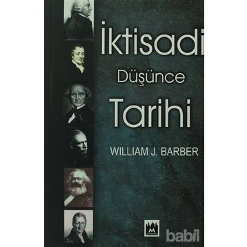 İKTİSADİ DÜŞÜNCE TARIHI - WILLIAM J. BARBER