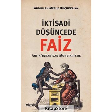 İktisadi Düşüncede Faiz - Abdullah Mesud Küçükkalay