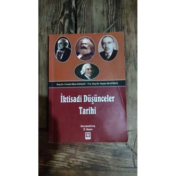 İKTİSADİ DÜŞÜNCELER TARIHI - FUNDA RANA ADAÇAY;HASAN İSLATİNCE