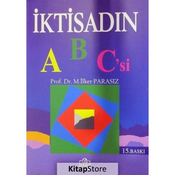 İktisadın Abc'si - İlker Parasız
