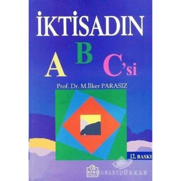 İktisadın Abc'si - İlker Parasız