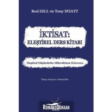 İktisat: Eleştirel Ders Kitabı - Rod Hill