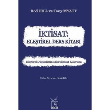 İktisat: Eleştirel Ders Kitabı - Rod Hill
