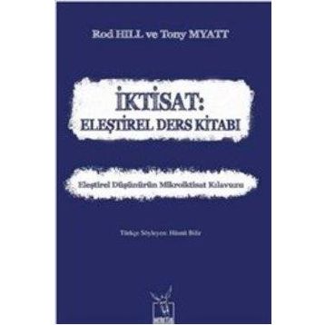 İktisat: Eleştirel Ders Kitabı - Rod Hill